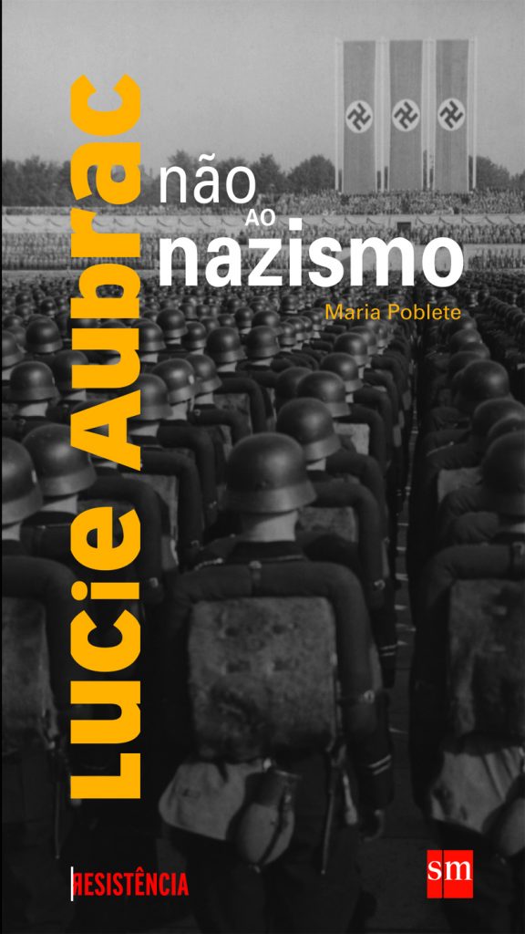 Lucie Aubrac: não ao nazismo