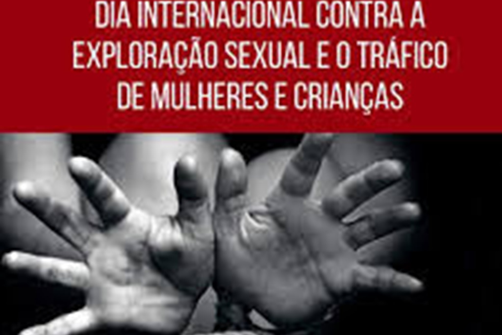 23 setembro Dia Mundial contra Exploração Sexual de mulheres e crianças